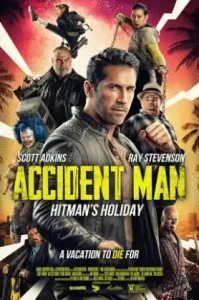 Accident Man Hitmans Holiday (2022) แอ็คซิเด้นท์แมน สุขสันต์วันมือปืน