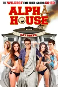 Alpha House (2014) หอแซ่บแสบยกก๊วน
