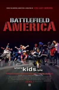 Battlefield America (2012) เกรียนเล็ก เกรียนใหญ่ หัวใจระเบิดเต้น