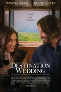 ดูหนัง Destination Wedding เต็มเรื่องฟรี