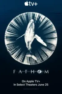 ดูหนังออนไลน์ Fathom (2021) เต็มเรื่อง