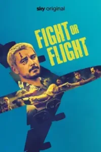 Fight or Flight (2025) เป็นภาพยนตร์แอคชั่นมันส์ๆบนเครื่องบิน