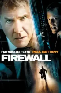 Firewall (2006) หักดิบระห่ำ แผนจารกรรมพันล้าน