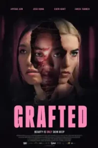 Grafted & 8230 (2024) ถลก นังหน้าสวย