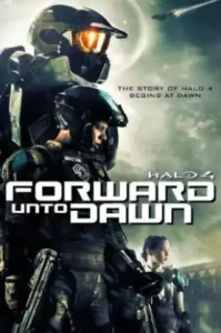 ดูหนัง Halo 4 Forward Unto Dawn เต็มเรื่องฟรี