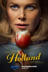 Holland (2025) ็ ฮอลแลนด์ เมืองหลอนซ่อนความลับ