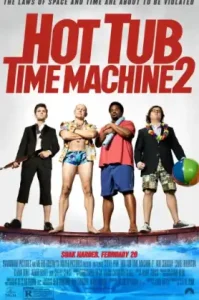 ดูหนัง Hot Tub Time Machine 2 เต็มเรื่องฟรี