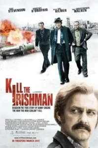 ดูหนังออนไลน์ Kill the Irishman (2011) เหยียบฟ้าขึ้นมาใหญ่