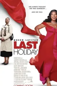 ดูหนังออนไลน์ Last Holiday (2006) วันหยุดสุดท้าย เต็มเรื่อง