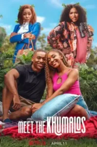 Meet the Khumalos (2025) เปิดบ้านป่วนคูมาโล
