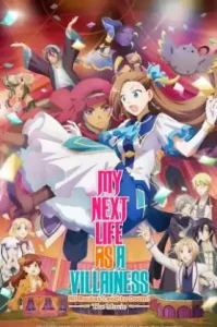 ดูหนังออนไลน์ My Next Life as a Villainess All Routes Lead to Doom! The Movie (2023) เกิดใหม่เป็นนางร้าย จะเลือกทางไหนก็หายนะ เดอะมูฟวี่ เต็มเรื่อง
