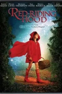 Red Riding Hood (2006) พลิกตำนานเทพนิยายมหัศจรรย์
