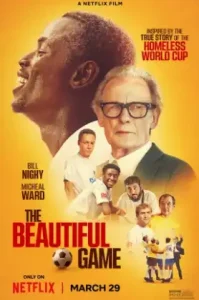 ดูหนังออนไลน์ The Beautiful Game (2024) เดอะ บิวตี้ฟูล เกม