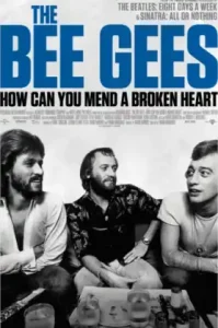 ดูหนัง The Bee Gees How Can You Mend a Broken Heart เต็มเรื่องฟรี