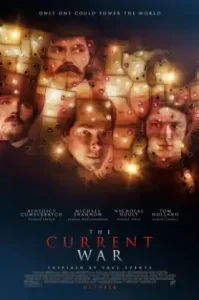 The Current War (2017) สงครามไฟฟ้า คนขั้วอัจฉริยะ