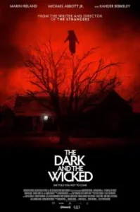 The Dark and the Wicked (2020) เฮี้ยน หลอน ซ่อนวิญญาณ