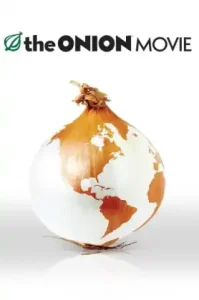 ดูหนัง The Onion Movie เต็มเรื่องฟรี