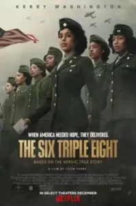 ดูหนังออนไลน์ The Six Triple Eight (2024) เดอะ ซิกซ์ ทริปเปิล เอท