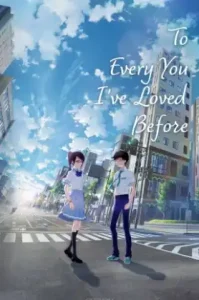 ดูหนัง To Every You I've Loved Before เต็มเรื่องฟรี