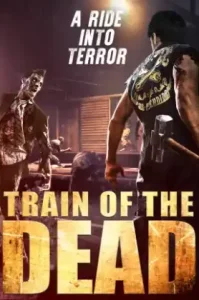 ดูหนัง Train of the Dead เต็มเรื่องฟรี