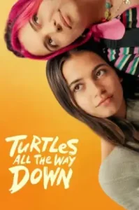 ดูหนัง Turtles All the Way Down เต็มเรื่องฟรี