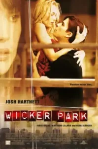 Wicker Park (2004) ถลำรัก เล่ห์กลเสน่หา