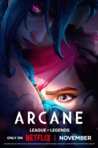 Arcane: League of Legends (2024) อาร์เคน ตำนานลีกออฟเลเจ็นดส์