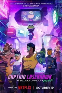 Captain Laserhawk A Blood Dragon Remix Season 1 (2023) กัปตันเลเซอร์ฮอว์ค บลัดดราก้อน รีมิกซ์