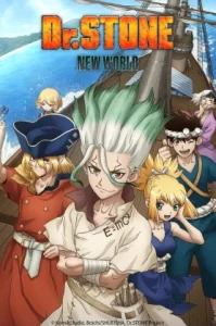 Dr. Stone: New World Season 3 Part 1 (2023) ดอกเตอร์สโตน ซีซัน 3 พาร์ต 1