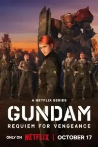 Gundam: Requiem for Vengeance (2024) กันดั้ม: บทเพลงล้างแค้น