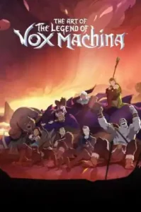 The Legend of Vox Machina (2022) ตำนานแห่งว็อกซ์ มาคิน่า