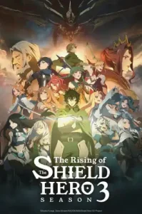 The Rising of the Shield Hero Season 3 (2023) ผู้กล้าโล่ผงาด ภาค 3