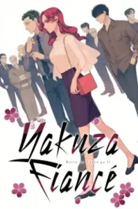 Yakuza Fiancé: Raise wa Tanin ga Ii (2024) คู่หมั้นยากูซ่า: ชาติหน้าขอเป็นคนอื่น