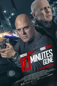 10 Minutes Gone (2019)