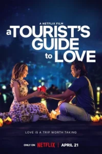 A Tourists Guide to Love (2023) คู่มือรักฉบับนักท่องเที่ยว
