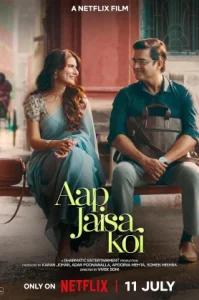 Aap Jaisa Koi (2025) ใครสักคนที่เหมือนเธอ