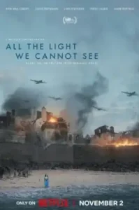 All the Light We Cannot See (2023) ดั่งแสงสิ้นแรงฉาน