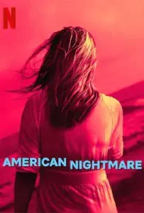 American Nightmare (2024) ฝันร้ายอเมริกัน