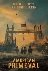 American Primeval (2025) อเมริกาแดนเถื่อน