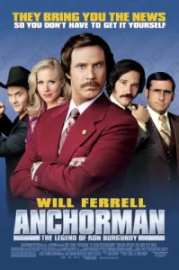 Anchorman: The Legend of Ron Burgundy (2004) ประกาศรบ…แต่ดั๊นมาพบรัก