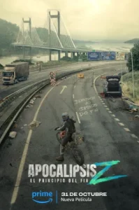 Apocalypse Z: The Beginning of the End (2024) วันสิ้นโลก: จุดเริ่มต้นของจุดจบ