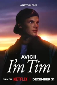 Avicii I’m Tim (2024) อาวีชี: ผมชื่อทิม