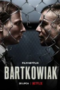 Bartkowiak (2021) บาร์ตโคเวียก แค้นนักสู้