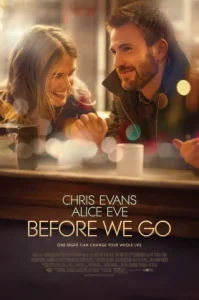 Before We Go (2014) กิ๊กกั๊ก รักข้ามคืน