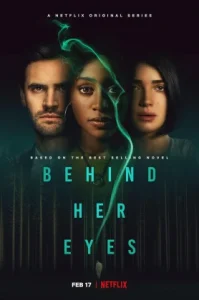 Behind Her Eyes (2021) ปมนัยน์ตา