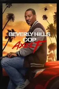 Beverly Hills Cop Axel F (2024) โปลิศจับตำรวจ เอ็กเซล เอฟ