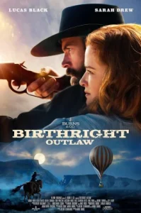 Birthright Outlaw (2023) กำเนิด คนนอกกฎหมาย