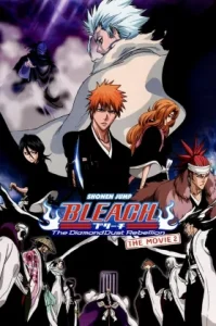 Bleach: The Movie 2 – The DiamondDust Rebellion (2007) บลีช เดอะมูฟวี่ 2: บทกบฏของดาบน้ำแข็ง