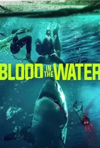 Blood in the Water (2022)