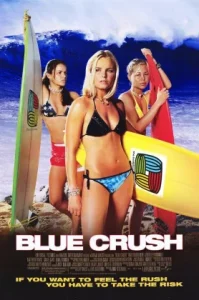 Blue Crush (2002) คลื่นยักษ์ รักร้อน